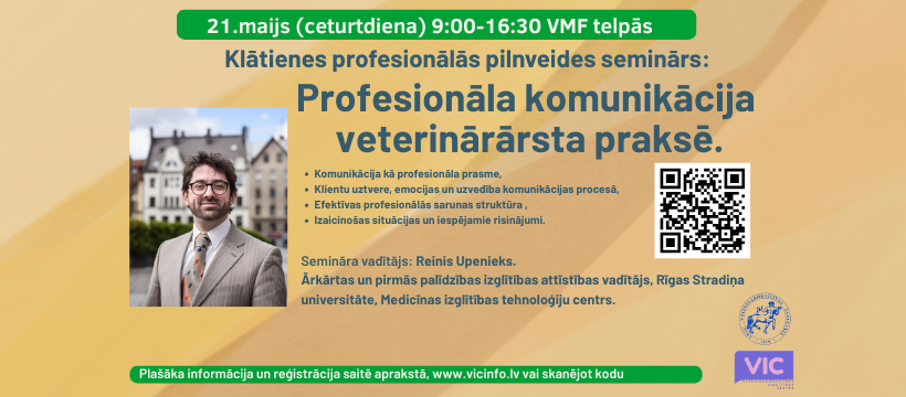 Pārcelts uz maiju - seminārs "Profesionāla komunikācija veterinārārsta praksē"  21.maijā!